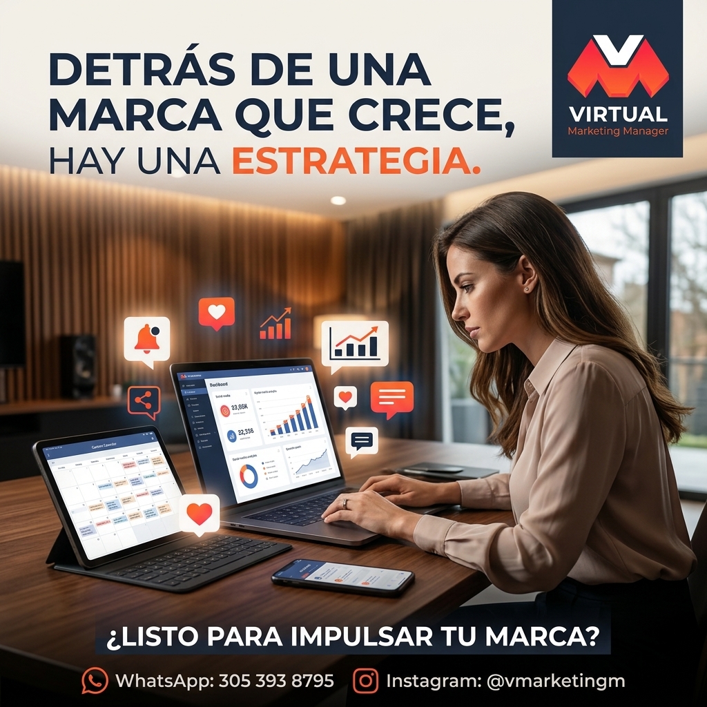 Detrás de una marca que crece hay una estrategia — Virtual Marketing Manager